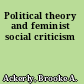 Political theory and feminist social criticism