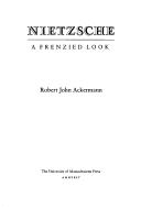 Nietzsche : a frenzied look /