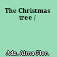 The Christmas tree /