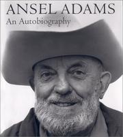 Ansel Adams, an autobiography /