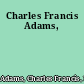 Charles Francis Adams,