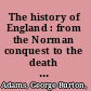 The history of England : from the Norman conquest to the death of John (1066-1216) /