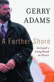 A farther shore : Ireland's long road to peace /