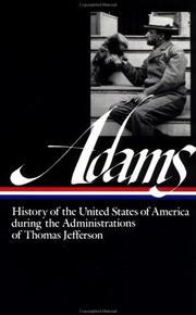History of the United States of America during the administrations of Thomas Jefferson /