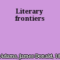 Literary frontiers