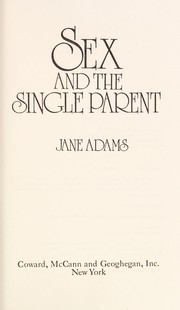 Sex and the single parent /