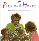 Pigs and honey /