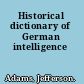 Historical dictionary of German intelligence