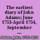 The earliest diary of John Adams; June 1753-April 1754, September 1758-January 1759.