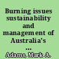 Burning issues sustainability and management of Australia's southern forests /