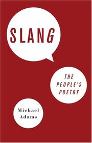 Slang : the people's poetry /