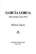García Lorca : playwright and poet /