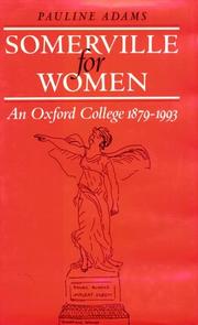 Somerville for women : an Oxford college, 1879-1993 /