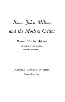 Ikon: John Milton and the modern critics.