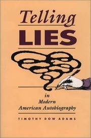 Telling lies in modern American autobiography /