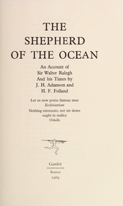 The shepherd of the ocean ; an account of Sir Walter Ralegh and his times /