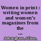 Women in print : writing women and women's magazines from the Restoration to the accession of Victoria /