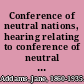 Conference of neutral nations, hearing relating to conference of neutral nations, January 13, 1916