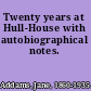 Twenty years at Hull-House with autobiographical notes.