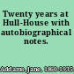 Twenty years at Hull-House with autobiographical notes.