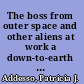 The boss from outer space and other aliens at work a down-to-earth guide for getting along with just about anyone /