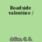 Roadside valentine /