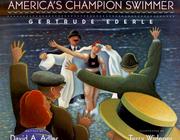 America's champion swimmer : Gertrude Ederle /