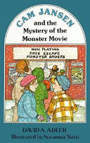 Cam Jansen and the mystery of the monster movie /