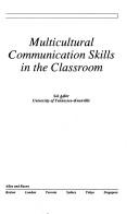 Multicultural communication skills in the classroom /