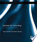 Markets for schooling an economic analysis /