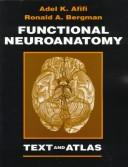 Functional neuroanatomy : text and atlas /