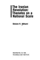 The Iranian revolution : thanatos on a national scale /