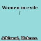 Women in exile /