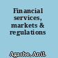 Financial services, markets & regulations