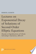 Lectures on exponential decay of solutions of second-order elliptic equations : bounds on eigenfunctions of N-body Schrödinger operators /
