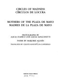 Circles of madness : Mothers of the Plaza de Mayo = Círculos de locura : Madres de la Plaza de Mayo /