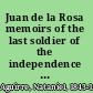 Juan de la Rosa memoirs of the last soldier of the independence movement : a novel /