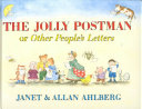 The jolly postman, or, Other people's letters /