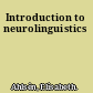 Introduction to neurolinguistics