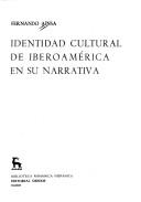Identidad cultural de Iberoamérica en su narrativa /