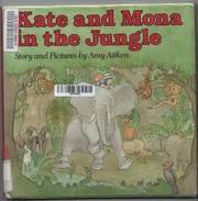 Kate and Mona in the jungle /