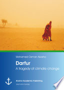 Darfur : a tragedy of climate change /