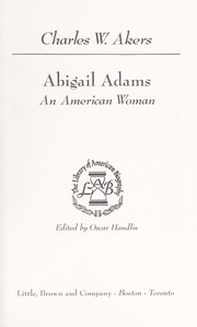 Abigail Adams, an American woman /