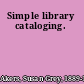 Simple library cataloging.