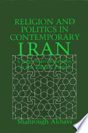 Religion and politics in contemporary Iran : clergy-state relations in the Pahlavī period /