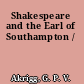Shakespeare and the Earl of Southampton /