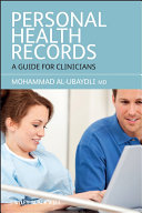 Personal health records a guide for clinicians /