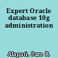 Expert Oracle database 10g administration