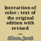 Interaction of color : text of the original edition with revised plate section /