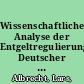 Wissenschaftliche Analyse der Entgeltregulierung Deutscher Verkehrsflughäfen /